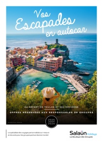 Ouvrir la brochure flash Vos escapades en autocar au départ de Toulon et ses environs